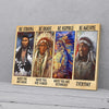 Founding Fathers Native American Canvas Prints Wall Art Decor Be Strong When You Are Weak